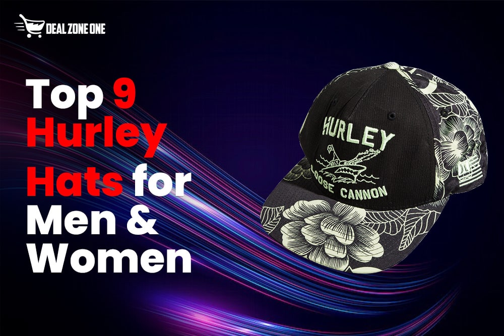 Top 9 Hurley Hats for Men & Women